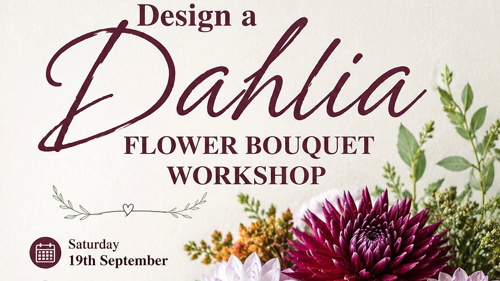 Design a Dahlia Flower bouquet & workshop