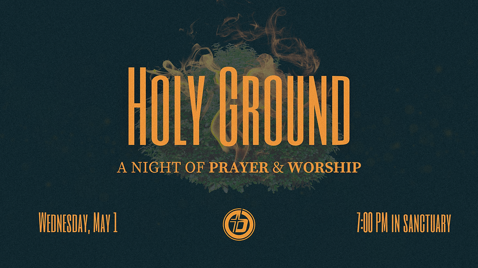 Holy Ground Prayer Night 
