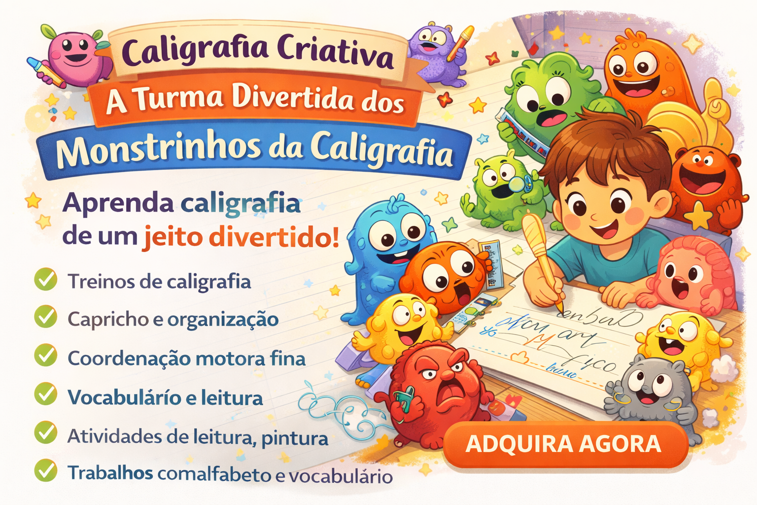 👾✏️ Caligrafia Criativa – A Turma Divertida dos Monstrinhos da Caligrafia