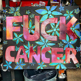 FUCK CANCER