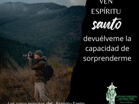 Los cinco minutos del Espíritu Santo