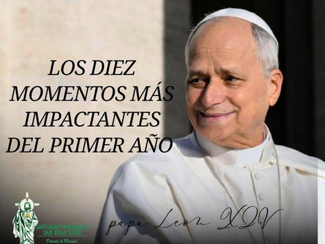 Los 10 momentos más impactantes del primer año del Papa León XIV