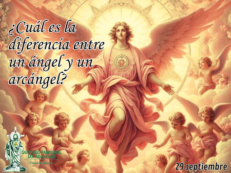 ¿Cuál es la diferencia entre un ángel y un arcángel