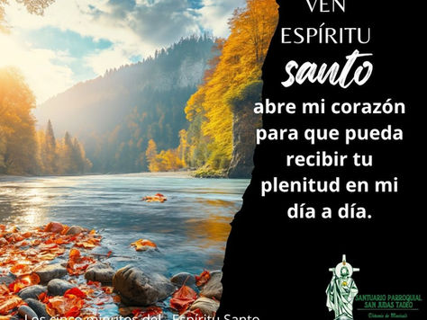 Los cinco minutos del Espíritu Santo