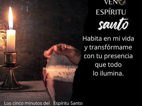 Los cinco minutos del Espíritu Santo 🕊️