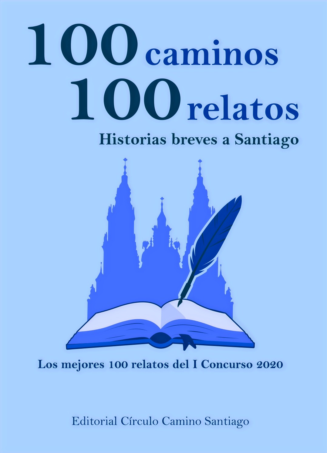 Portada 100 Caminos 100 Relatos I