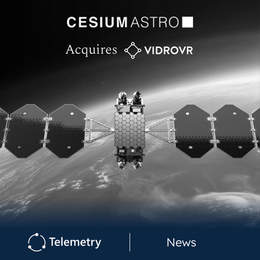 CesiumAstro Acquires Vidrovr to Embed AI Directly Into Satellite Communications