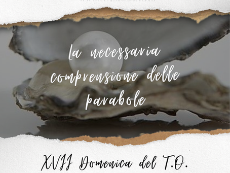 26 Luglio 2026 - Anno A - XVII Domenica del T.O.