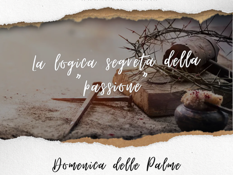 29 Marzo 2026 - Anno A - Domenica delle Palme