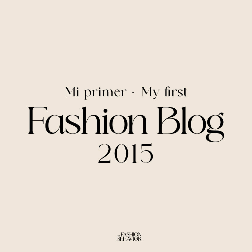Mi primer blog de moda 2015
