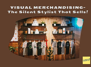 Visual Merchandising The Silent Stylist That Sells!.jpg