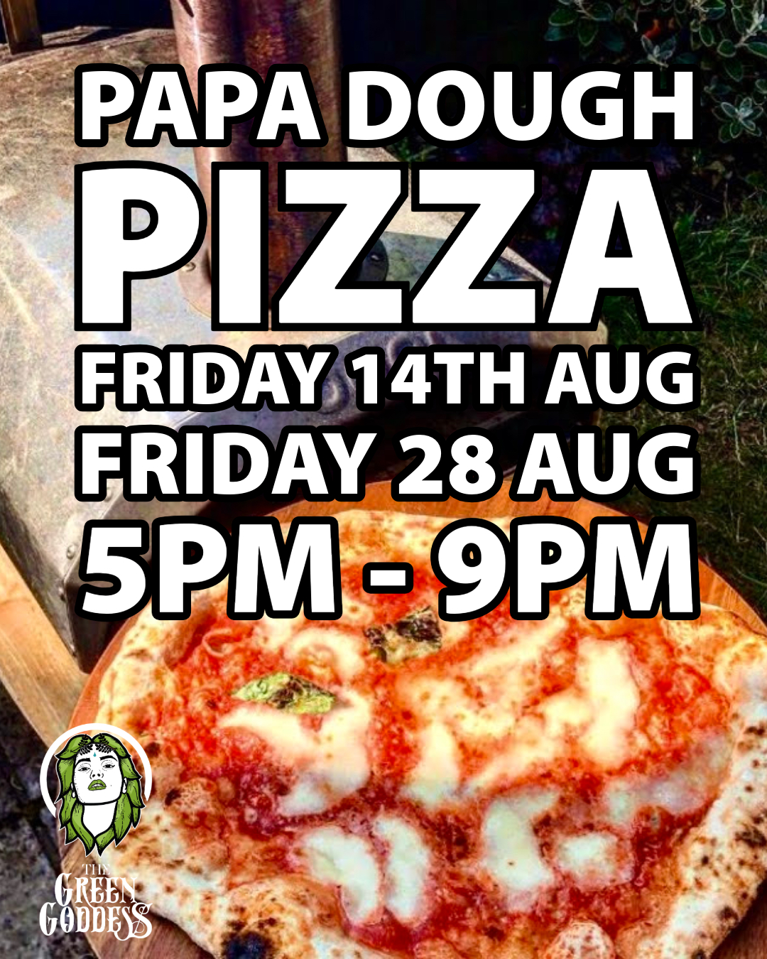 Street Food at the Goddess: Pizza time!