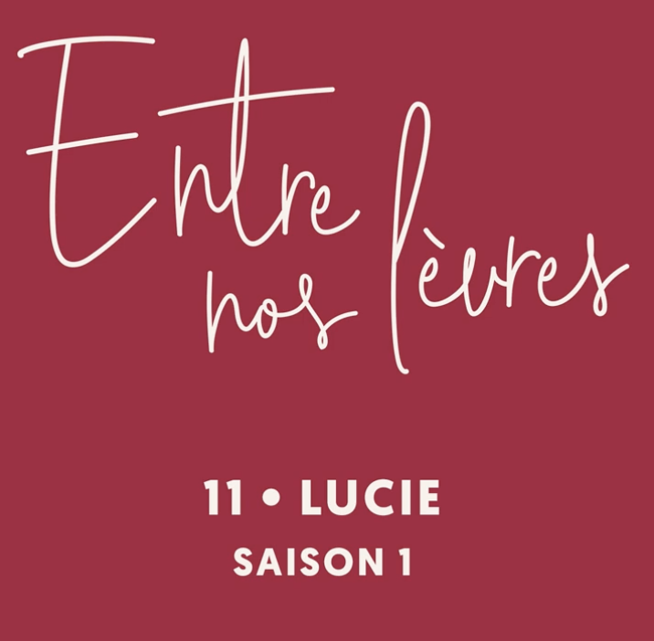 Entre-nos-lèvres-podcast#11