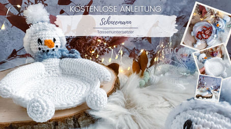Kostenlose Häkelanleitung - Schneemann Tassenuntersetzer