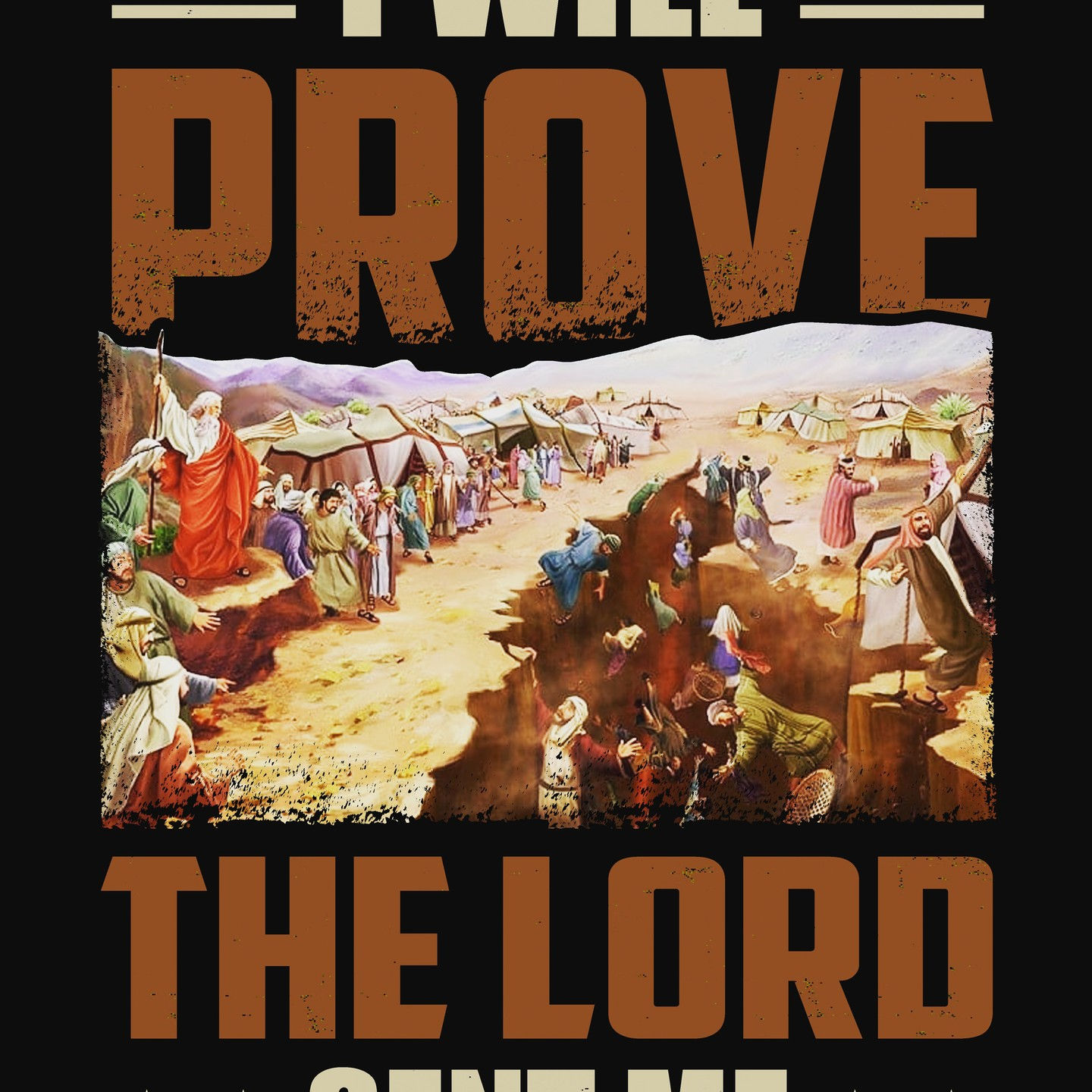 I Will Prove the Lord Sent Me
