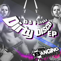DJ Funsko - Dirty DISCO EP