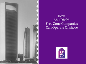 How Abu Dhabi Free Zone Companies Can Operate Onshore