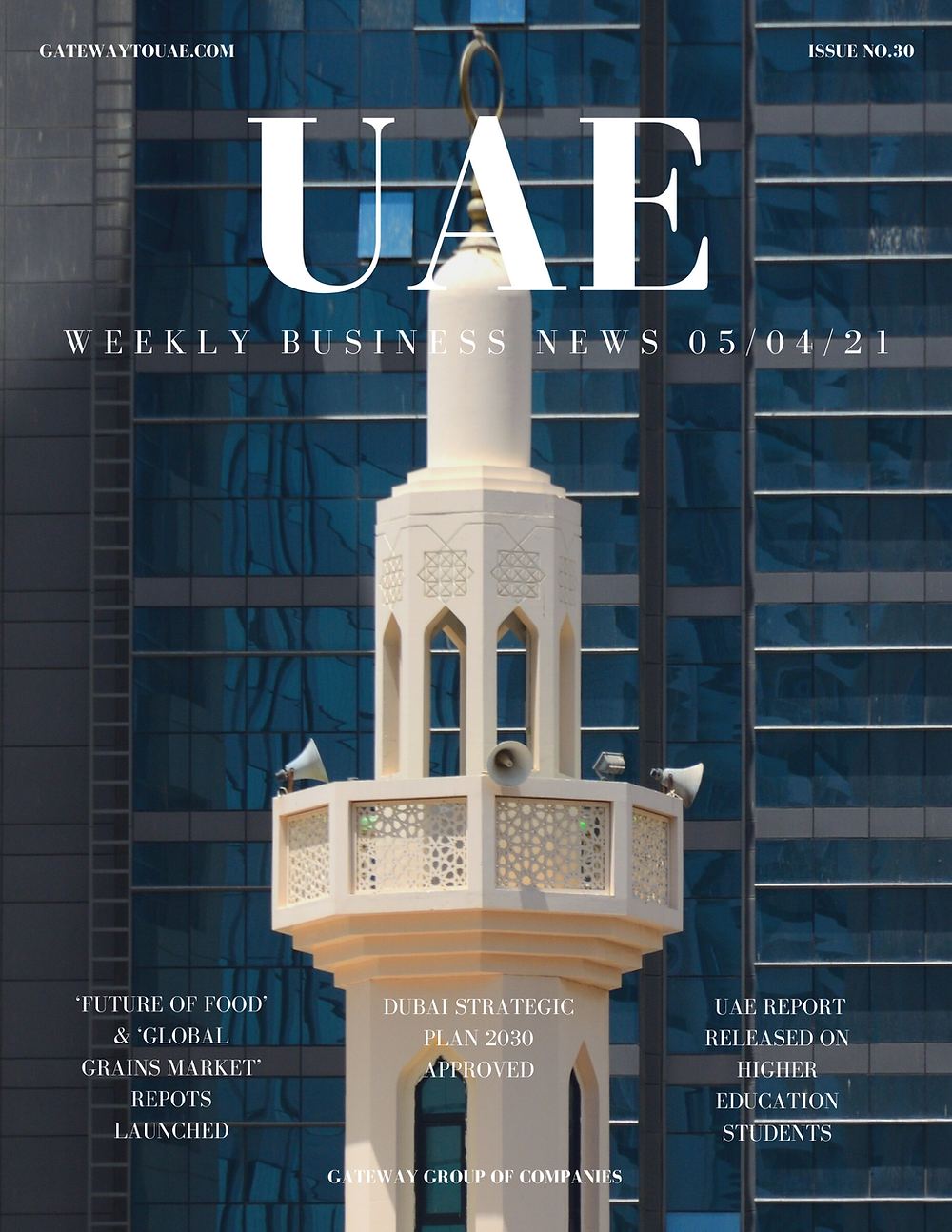 UAE weekly business news headlines 5th April 2021 Issue 30 Gateway Group Of Companies Abu Dhabi Dubai weekly magazine company formation business setup local sponsor service agent visas company formation authority trade licence license