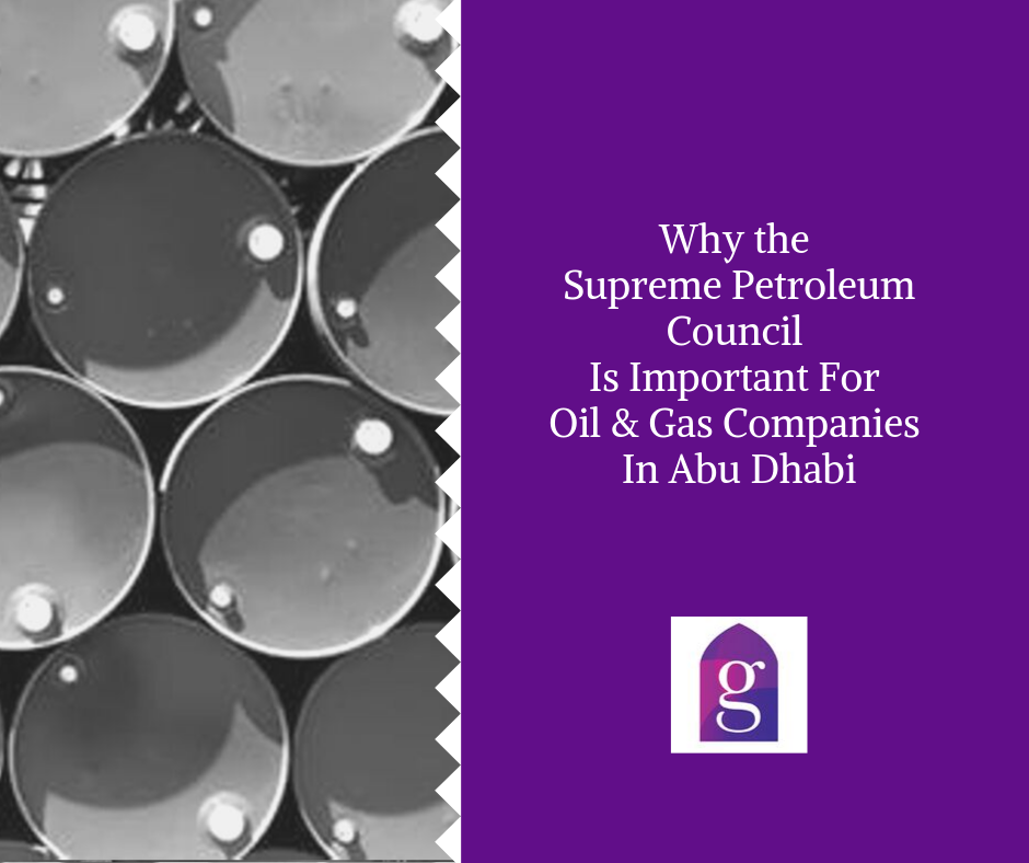 Why the Supreme Petroleum Council is important for Oil & Gas companies