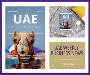 UAE Weekly Business News 10/06/2024