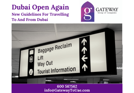Dubai Open Again - New Guidelines For Travelling To And From Dubai