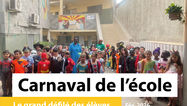 Carnaval de l'école : le grand défilé des élèves