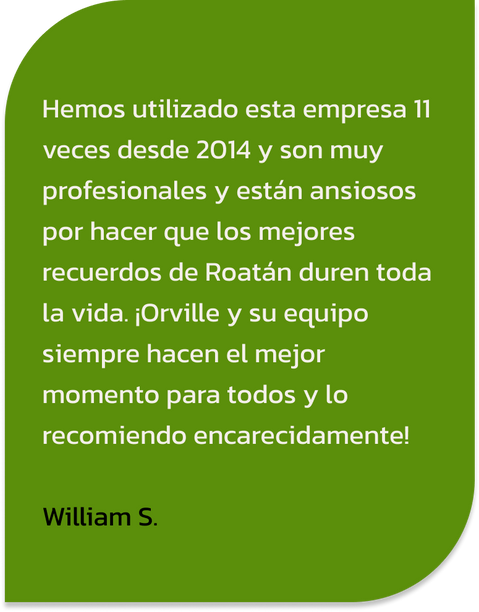Hemos utilizado esta empresa 11 veces desde 2014 y son muy profesionales y están ansiosos por hacer que los mejores recuerdos de Roatán duren toda la vida. ¡Orville y su equipo siempre hacen el mejor momento para todos y lo recomiendo encarecidamente!