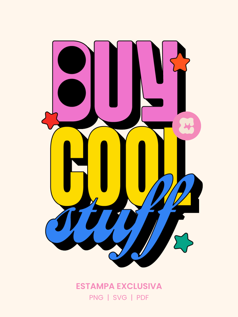 ESTAMPA BUY COOL STUFF