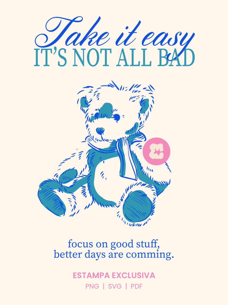 ESTAMPA TAKE IT EASY