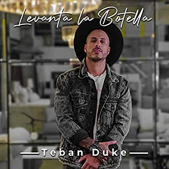 Teban Duke - Levanta la Botella - Cover Art