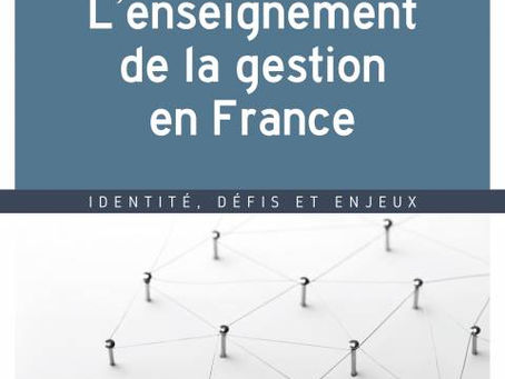 L'enseignement de la gestion en France. Identité, défis et enjeux (Editions EMS)