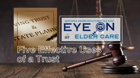 Five Effective Uses of a Trust
