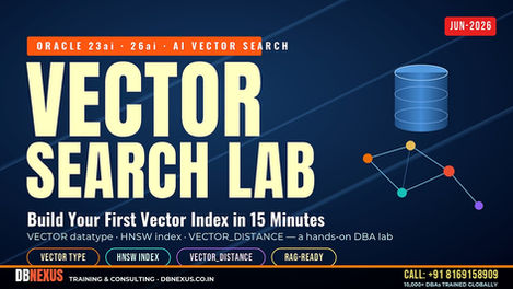 Oracle 23ai AI Vector Search — Build Your First Vector Index in 15 Minutes (2026)