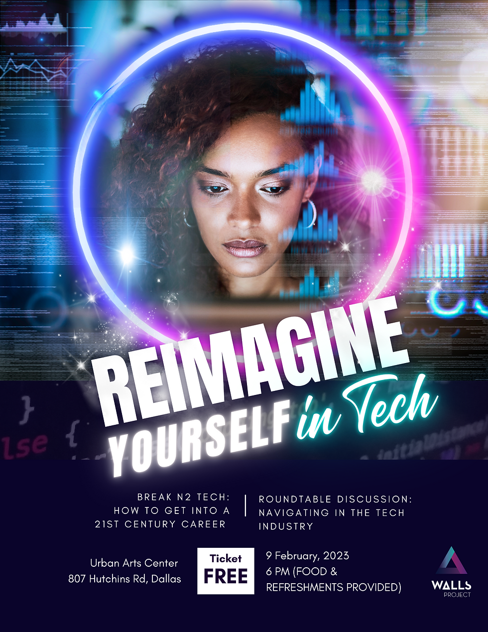 BREAK N2 TECH: Careers in the 21st Century + Roundtable Discussion