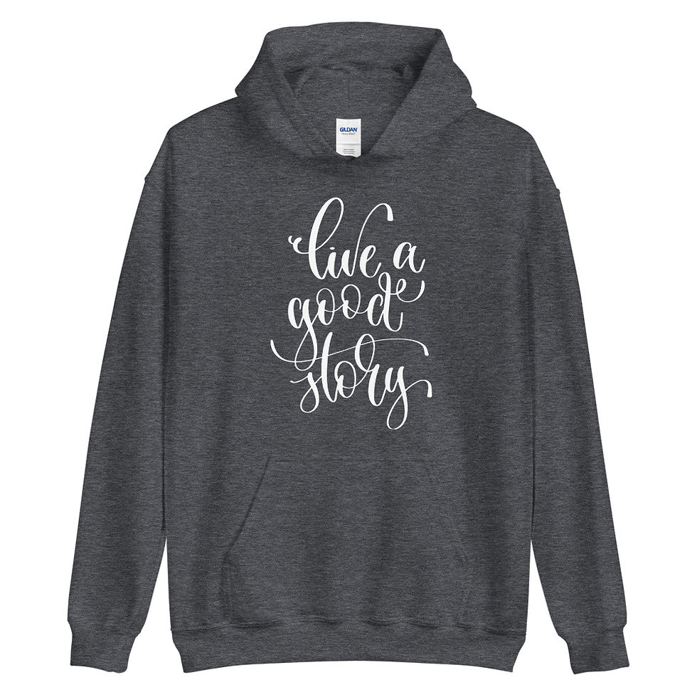 Thumbnail: Live A Good Story Hoodie
