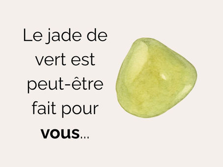 Les bienfaits et vertus du jade vert