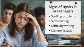 Signs of Dyslexia in Teenagers: What Parents and Teachers Should Look For