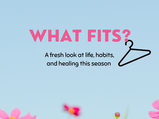 New Season: What Fits?