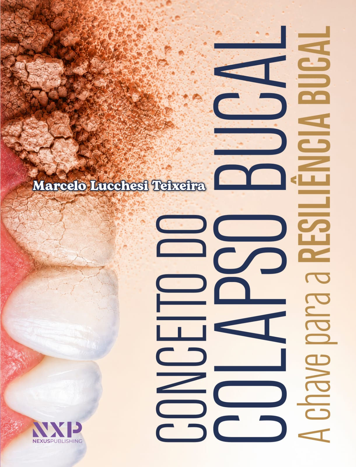 Conceito do Colapso Bucal: a chave para Resiliência Oral