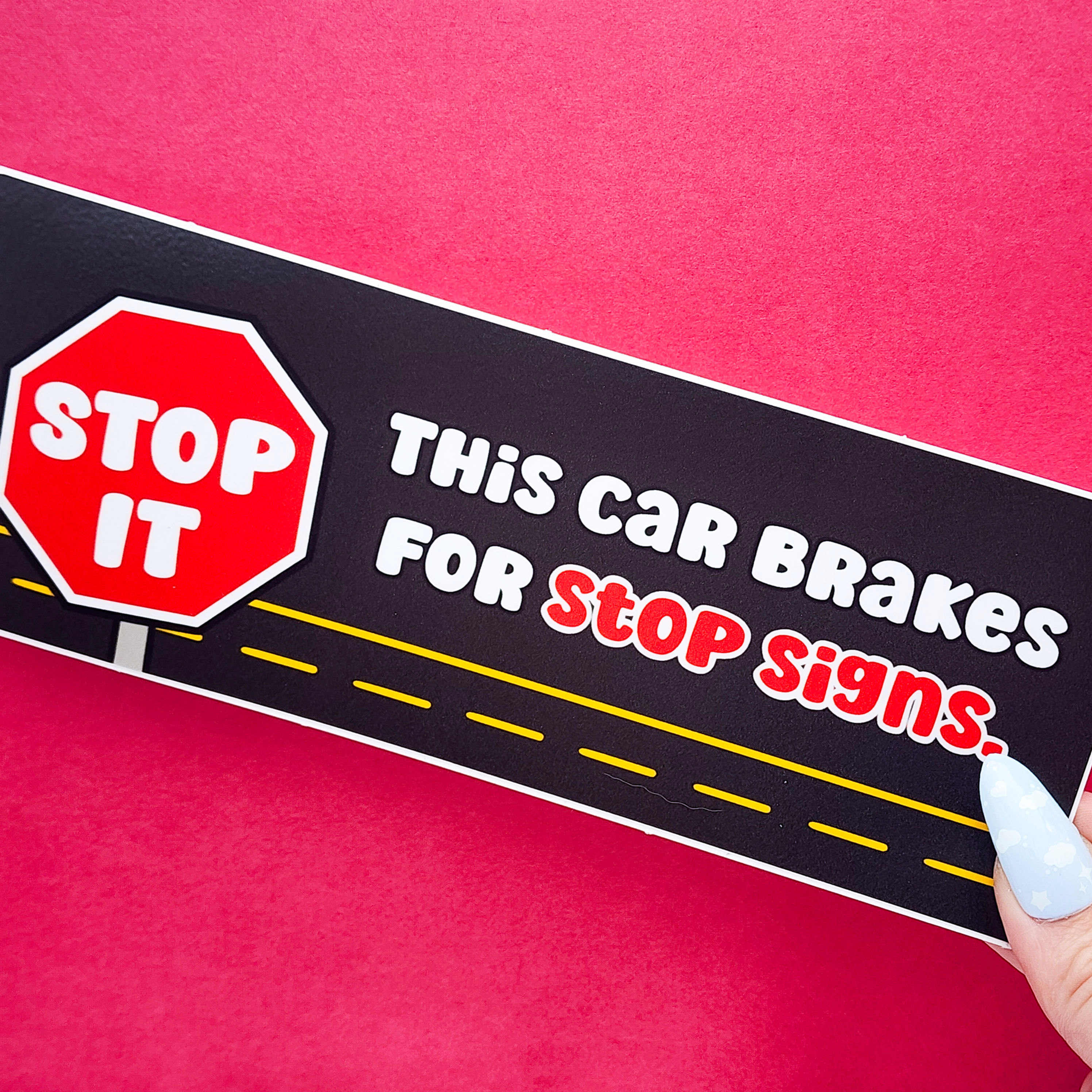 Stop It Bumper Sticker