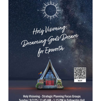 Holy Visioning: Dreaming God's Dream for Epworth