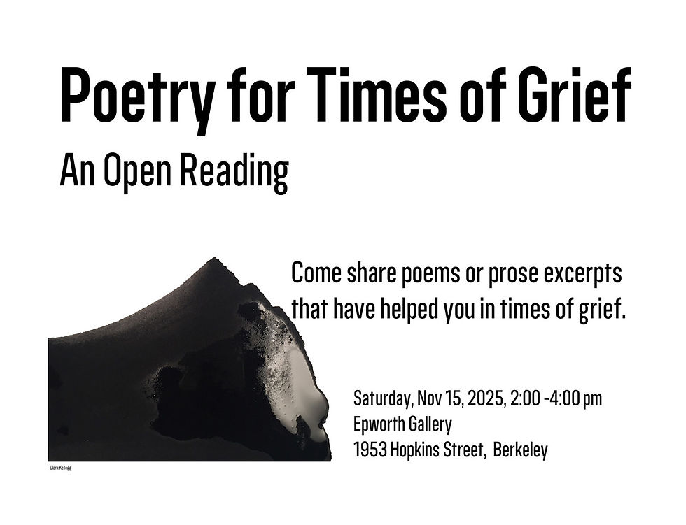 Poetry for Times of Grief-An Open Reading | Sat, Nov 15 | 2-4 pm | Epworth Gallery