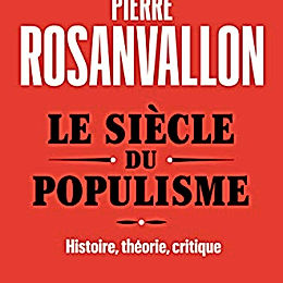 Le siècle du populisme