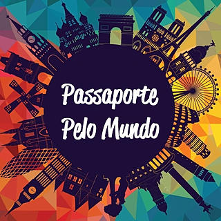 Foto do escritor: Passaporte pelo mundo 