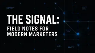Signal & Story Collective blog: The Signal - Field Notes for integrated marketing strategy and high-stakes execution.