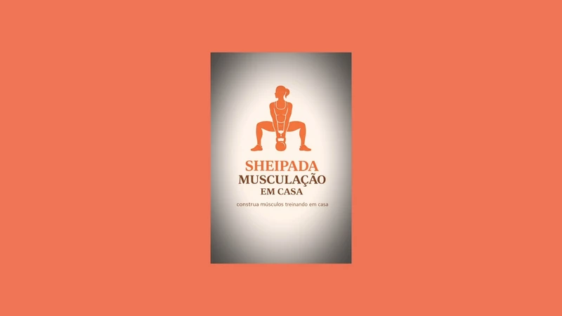 MUSCULAÇÃO EM CASA SHEIPADA