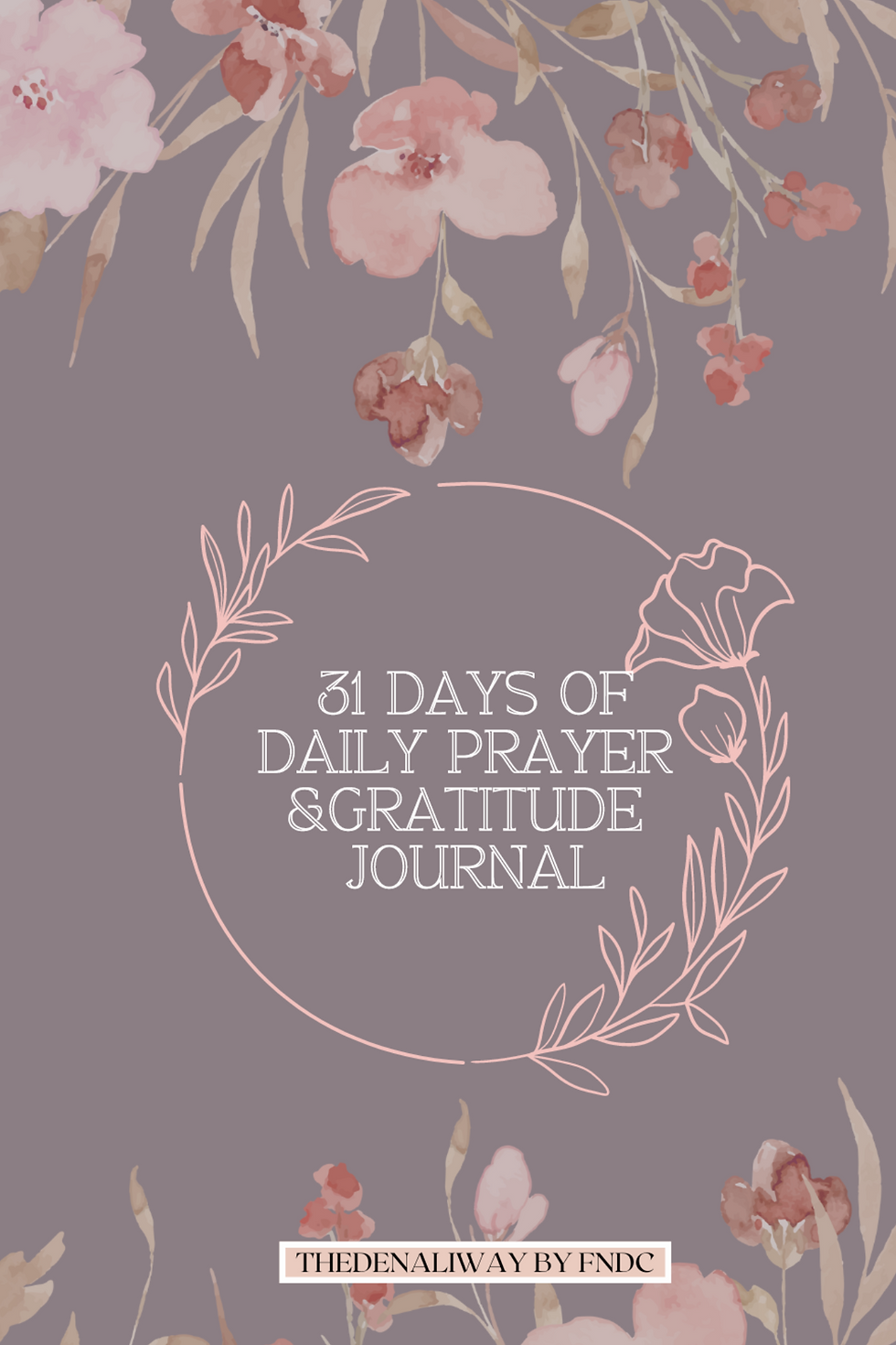 31 Days of Daily Prayer and Gratitude Journal : with Daily verse and prompt for women - 1 month