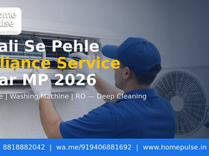 Diwali Se Pehle Appliance Service Sagar MP 2026 — AC, Fridge, Washing Machine, RO Ki Complete Deep Cleaning Checklist | HomePulse