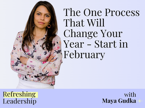 The One Process That Will Change Your Year — Start in February