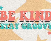 be kind groovy.PNG